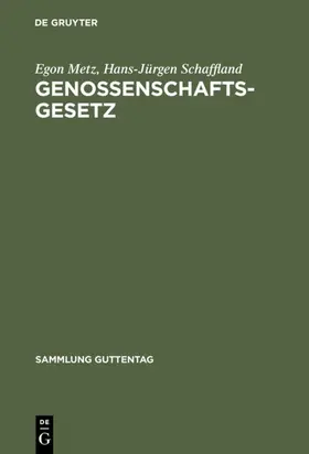 Metz / Schaffland |  Genossenschaftsgesetz | eBook | Sack Fachmedien