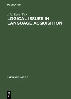 Roca |  Logical Issues in Language Acquisition | eBook | Sack Fachmedien