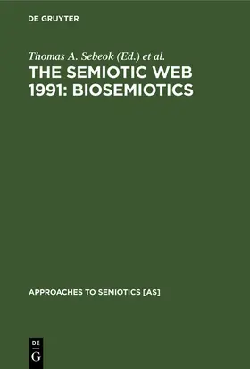 Sebeok / Umiker-Sebeok | The Semiotic Web 1991: Biosemiotics | E-Book | sack.de