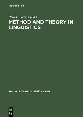 Garvin |  Method and Theory in Linguistics | eBook | Sack Fachmedien