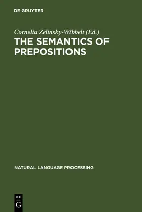 Zelinsky-Wibbelt | The Semantics of Prepositions | E-Book | sack.de