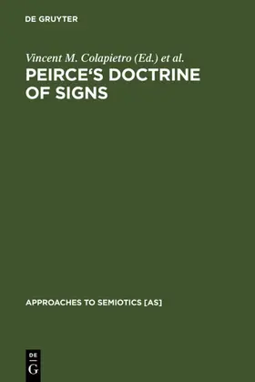 Colapietro / Olshewsky |  Peirce's Doctrine of Signs | eBook | Sack Fachmedien