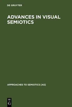  Advances in Visual Semiotics | eBook | Sack Fachmedien