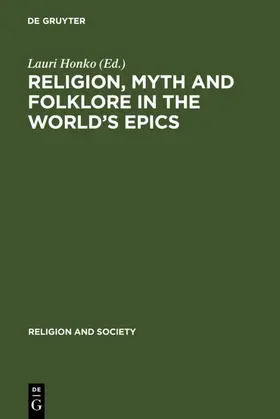 Honko |  Religion, Myth and Folklore in the World's Epics | eBook | Sack Fachmedien