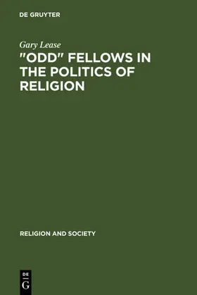 Lease |  "Odd" Fellows in the Politics of Religion | eBook | Sack Fachmedien