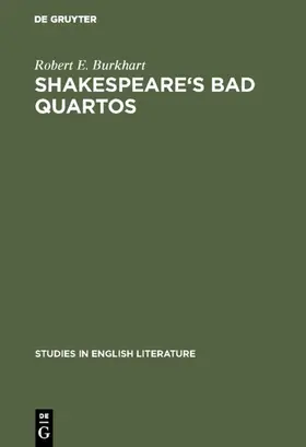 Burkhart |  Shakespeare's Bad Quartos | eBook | Sack Fachmedien