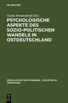 Trommsdorff |  Psychologische Aspekte des sozio-politischen Wandels in Ostdeutschland | eBook | Sack Fachmedien