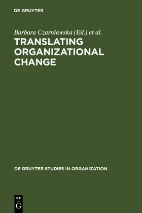 Czarniawska / Sevón |  Translating Organizational Change | eBook | Sack Fachmedien
