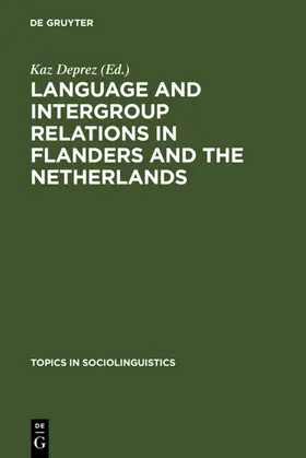 Deprez | Language and Intergroup Relations in Flanders and the Netherlands | E-Book | sack.de