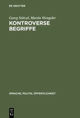 Stötzel / Wengeler |  Kontroverse Begriffe | eBook | Sack Fachmedien
