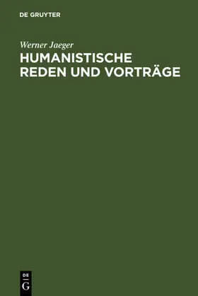 Jaeger |  Humanistische Reden und Vorträge | eBook | Sack Fachmedien