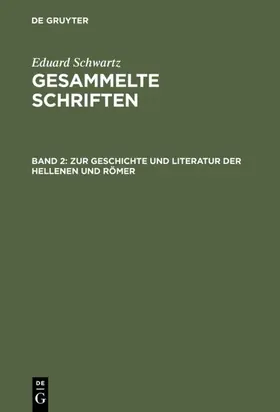 Schwartz |  Zur Geschichte und Literatur der Hellenen und Römer | eBook | Sack Fachmedien