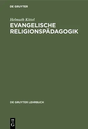 Kittel | Evangelische Religionspädagogik | E-Book | sack.de