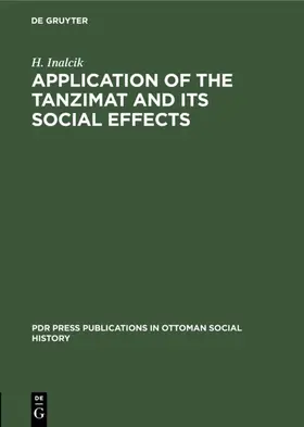 Inalcik |  Application of the Tanzimat and its social effects | eBook | Sack Fachmedien