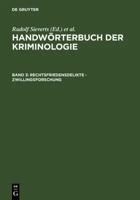 Elster / Sieverts / Lingemann |  Rechtsfriedensdelikte - Zwillingsforschung | eBook | Sack Fachmedien