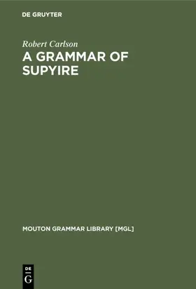 Carlson |  A Grammar of Supyire | eBook | Sack Fachmedien