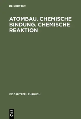 Atombau. Chemische Bindung. Chemische Reaktion | E-Book | sack.de