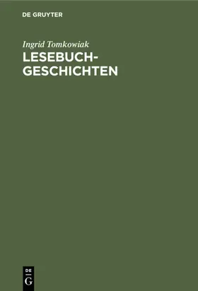 Tomkowiak |  Lesebuchgeschichten | eBook | Sack Fachmedien