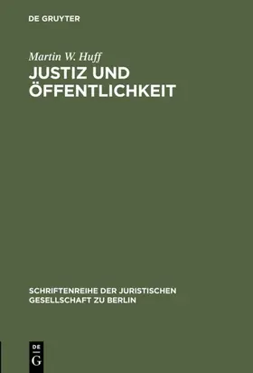 Huff |  Justiz und Öffentlichkeit | eBook | Sack Fachmedien