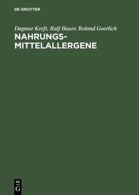 Kreft / Bauer / Goerlich |  Nahrungsmittelallergene | eBook | Sack Fachmedien