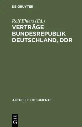 Ehlers |  Verträge Bundesrepublik Deutschland, DDR | eBook | Sack Fachmedien