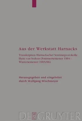 Harnack / Wischmeyer |  Aus der Werkstatt Harnacks | eBook | Sack Fachmedien