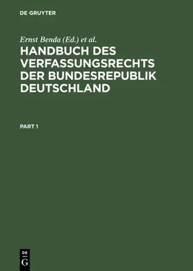 Benda / Maihofer / Vogel |  Handbuch des Verfassungsrechts der Bundesrepublik Deutschland | eBook | Sack Fachmedien