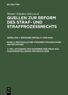 Schubert |  Sitzungen vom Dezember 1930–März 1932. Zusammenstellungen der Beschlüsse | eBook | Sack Fachmedien