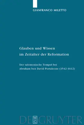 Miletto |  Glauben und Wissen im Zeitalter der Reformation | eBook | Sack Fachmedien