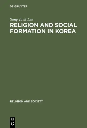 Lee |  Religion and Social Formation in Korea | eBook | Sack Fachmedien