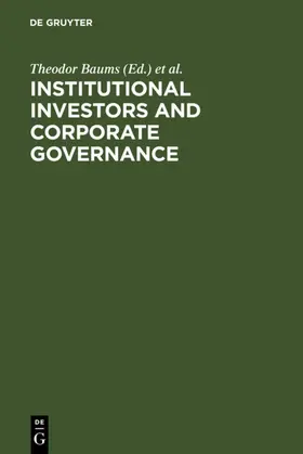 Baums / Buxbaum / Hopt |  Institutional Investors and Corporate Governance | eBook | Sack Fachmedien