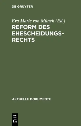 Münch | Reform des Ehescheidungsrechts | E-Book | www2.sack.de