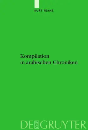 Franz |  Kompilation in arabischen Chroniken | eBook | Sack Fachmedien
