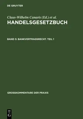 Canaris |  Bankvertragsrecht. Teil 1 | eBook | Sack Fachmedien