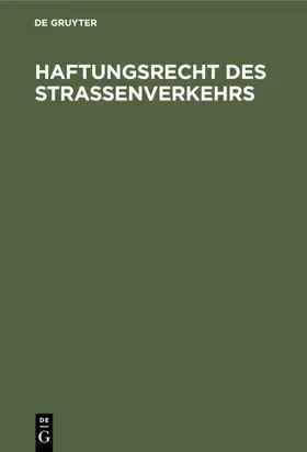 Haftungsrecht des Straßenverkehrs | E-Book | sack.de