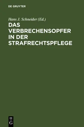 Schneider | Das Verbrechensopfer in der Strafrechtspflege | E-Book | sack.de