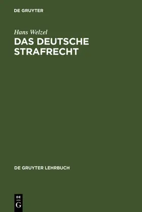 Welzel |  Das Deutsche Strafrecht | eBook | Sack Fachmedien
