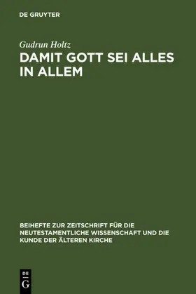 Holtz |  Damit Gott sei alles in allem | eBook | Sack Fachmedien