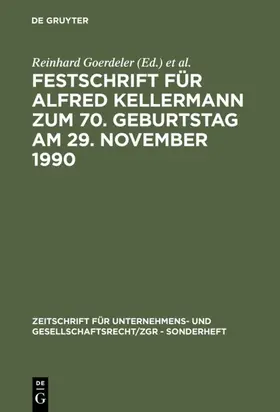 Goerdeler / Hommelhoff / Lutter |  Festschrift für Alfred Kellermann zum 70. Geburtstag am 29. November 1990 | eBook | Sack Fachmedien