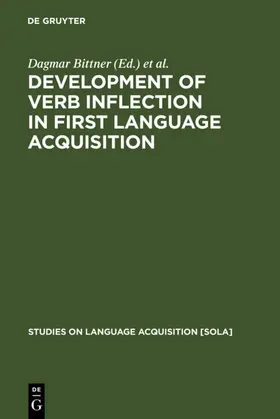 Bittner / Dressler / Kilani-Schoch | Development of Verb Inflection in First Language Acquisition | E-Book | sack.de