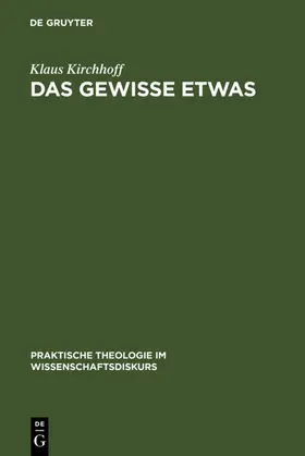 Kirchhoff |  Das gewisse Etwas | eBook | Sack Fachmedien