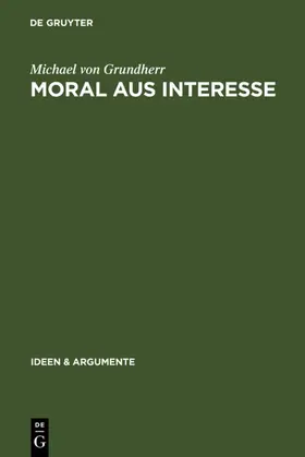 Grundherr | Moral aus Interesse | E-Book | sack.de
