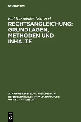 Riesenhuber / Takayama |  Rechtsangleichung: Grundlagen, Methoden und Inhalte | eBook | Sack Fachmedien