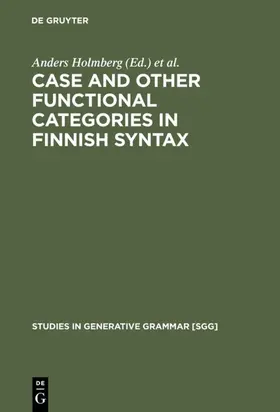 Holmberg / Nikanne |  Case and Other Functional Categories in Finnish Syntax | eBook | Sack Fachmedien