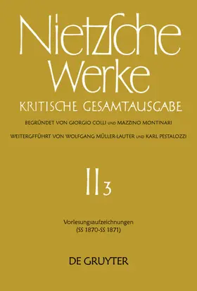 Colli / Nietzsche / [unknown] |  Vorlesungsaufzeichnungen (SS 1870 - SS 1871) | eBook | Sack Fachmedien