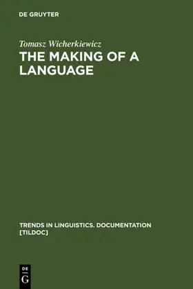 Wicherkiewicz | The Making of a Language | E-Book | sack.de