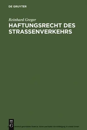 Greger |  Haftungsrecht des Straßenverkehrs | eBook | Sack Fachmedien