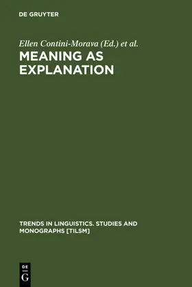 Contini-Morava / Goldberg |  Meaning as Explanation | eBook | Sack Fachmedien