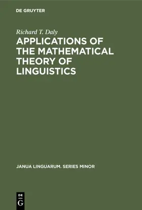 Daly |  Applications of the Mathematical Theory of Linguistics | eBook | Sack Fachmedien