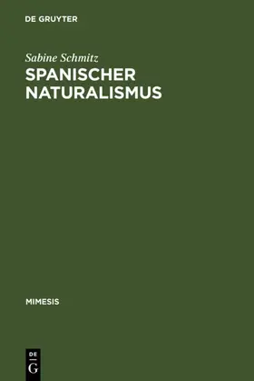 Schmitz |  Spanischer Naturalismus | eBook | Sack Fachmedien